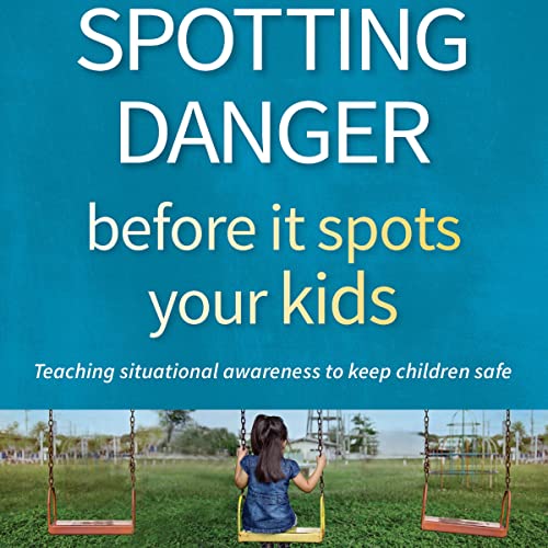 Spotting Danger for Kids - Quesenberry_audio